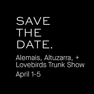 Alemais, Altuzarra, and Lovebirds Trunk Show