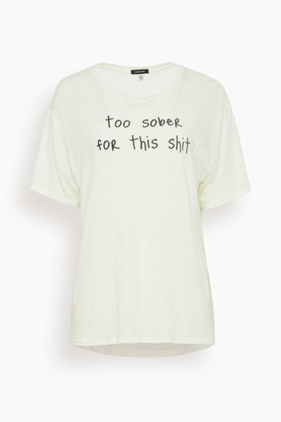 Too Sober Boy T in Ecru White